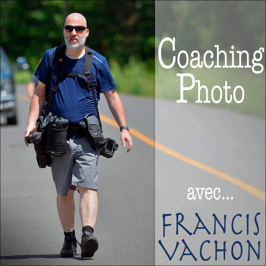 Coaching photo avec Francis Vachon