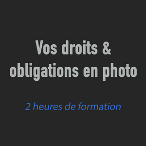 Formation: Vos droits et obligations en photo au Québec